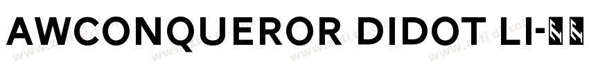 AWConqueror Didot Li字体转换